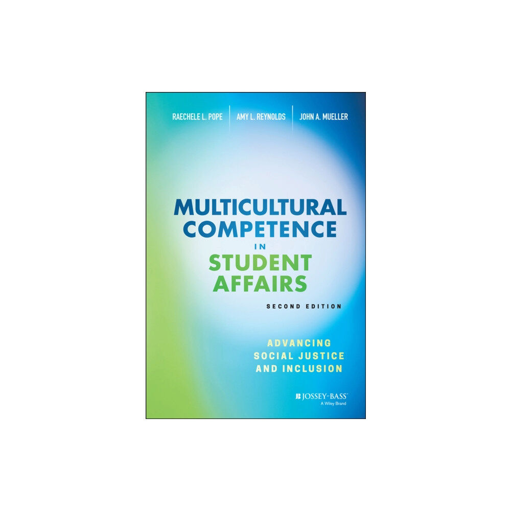 John Wiley & Sons Inc Multicultural Competence in Student Affairs (inbunden, eng)