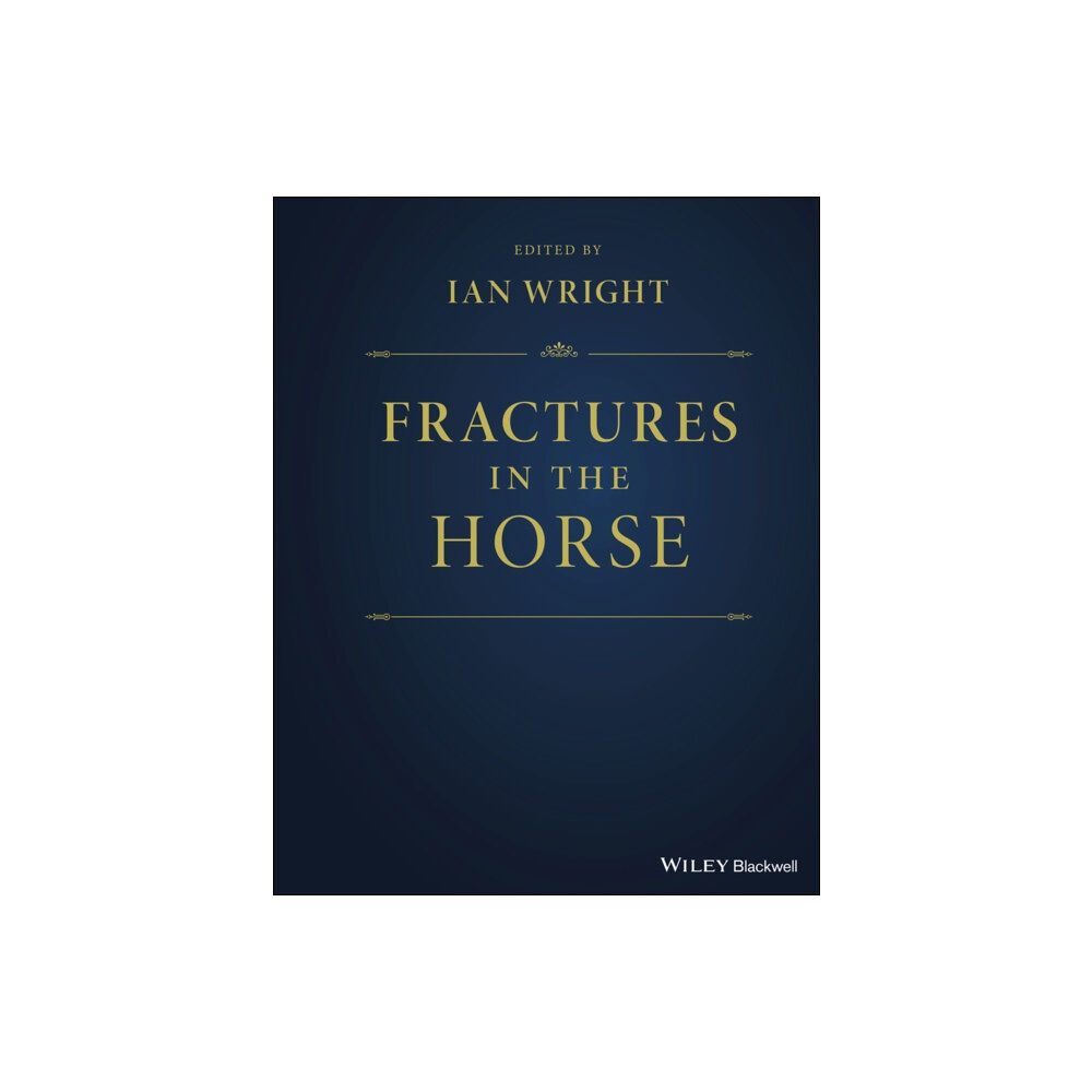 John Wiley And Sons Ltd Fractures in the Horse (inbunden, eng)