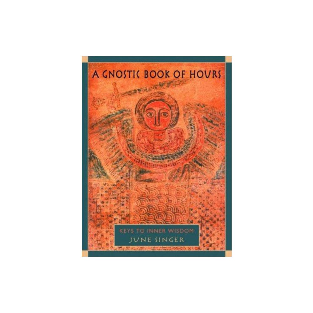 Hays (Nicolas) Ltd ,U.S. A Gnostic Book of Hours (häftad, eng)