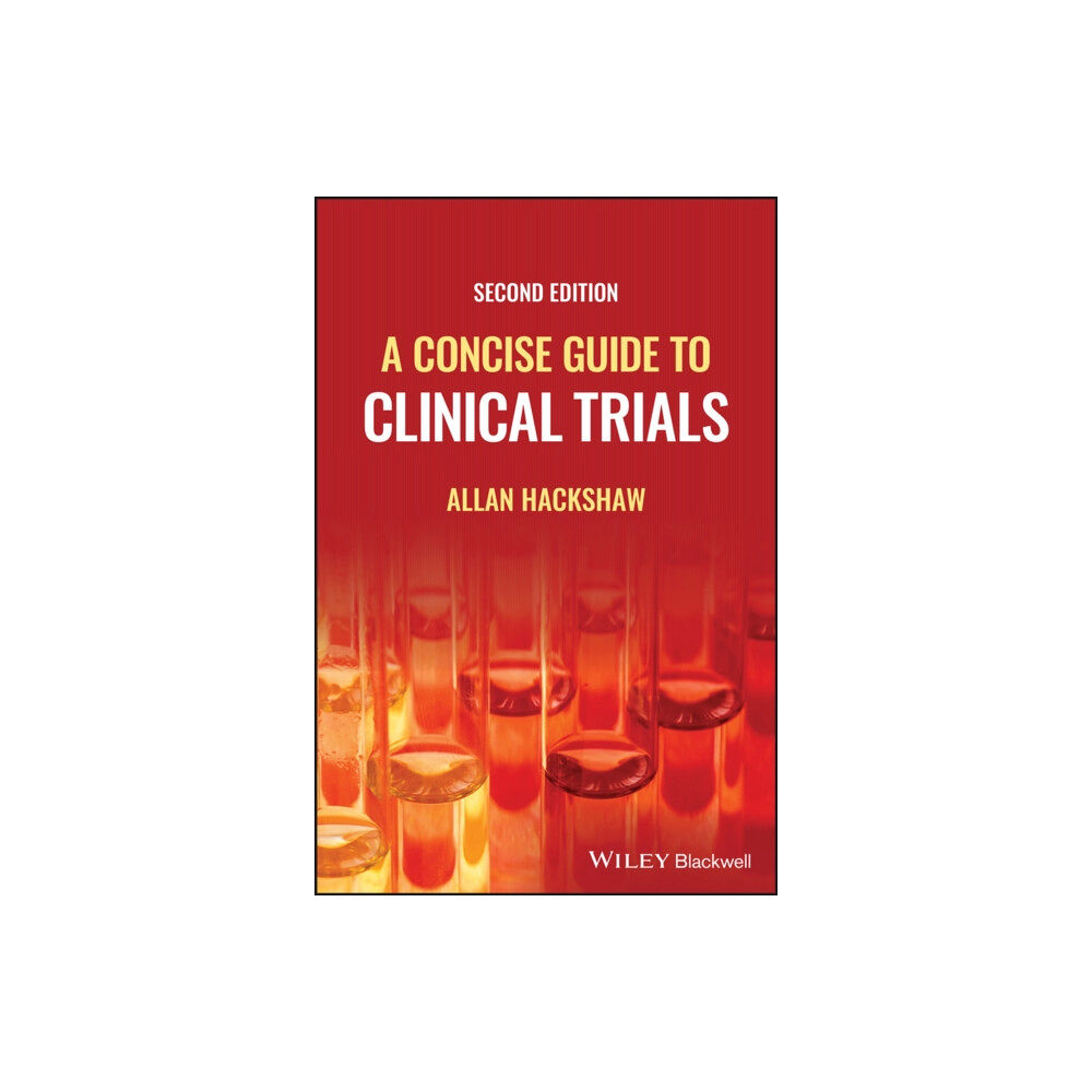 John Wiley And Sons Ltd A Concise Guide to Clinical Trials (häftad, eng)