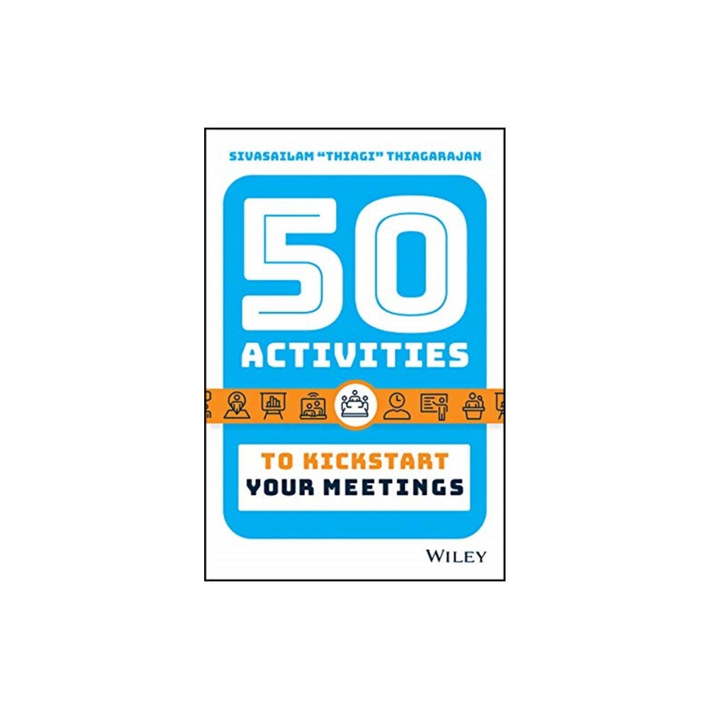 John Wiley & Sons Inc 50 Activities to Kickstart Your Meetings (inbunden, eng)