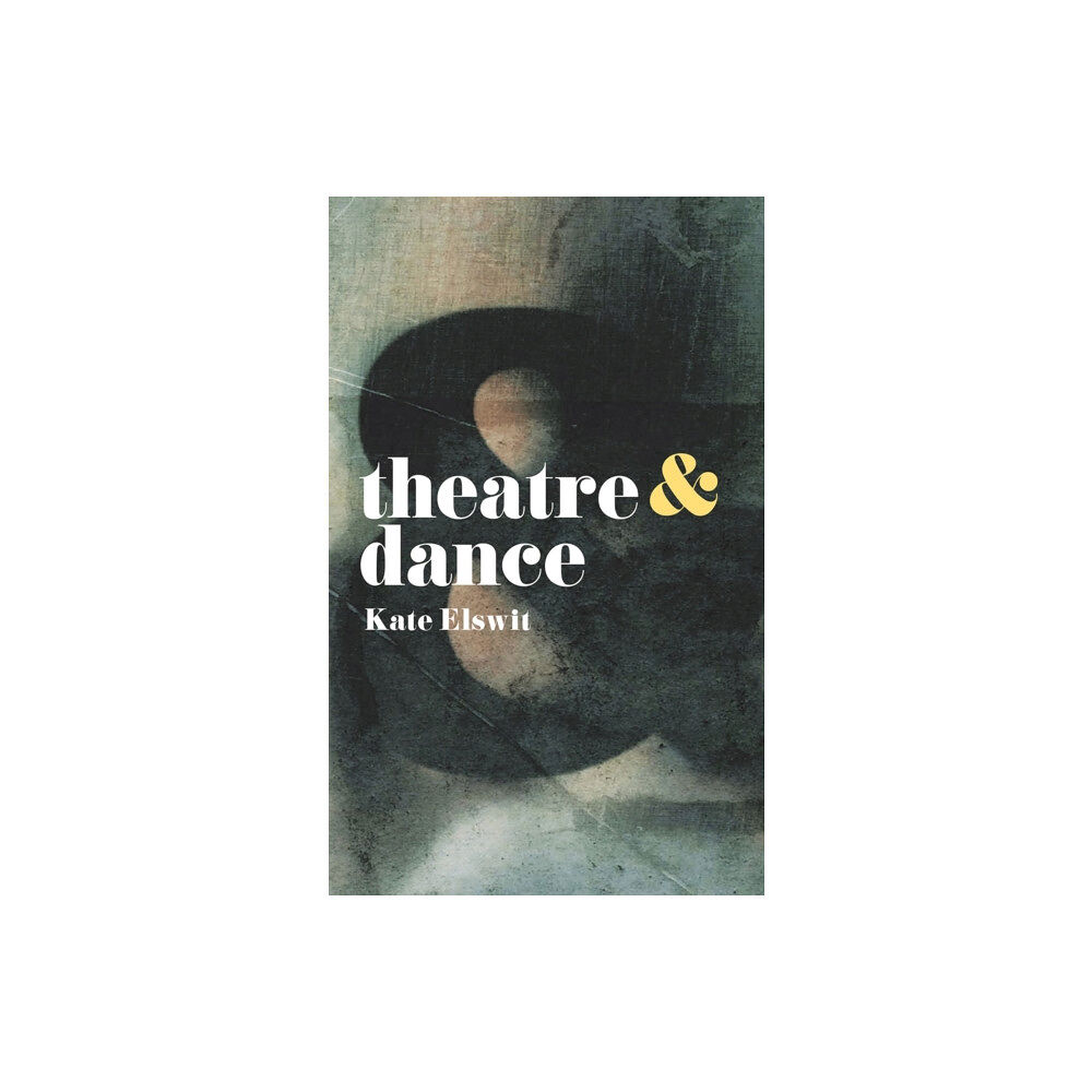 Bloomsbury Publishing PLC Theatre and Dance (häftad, eng)