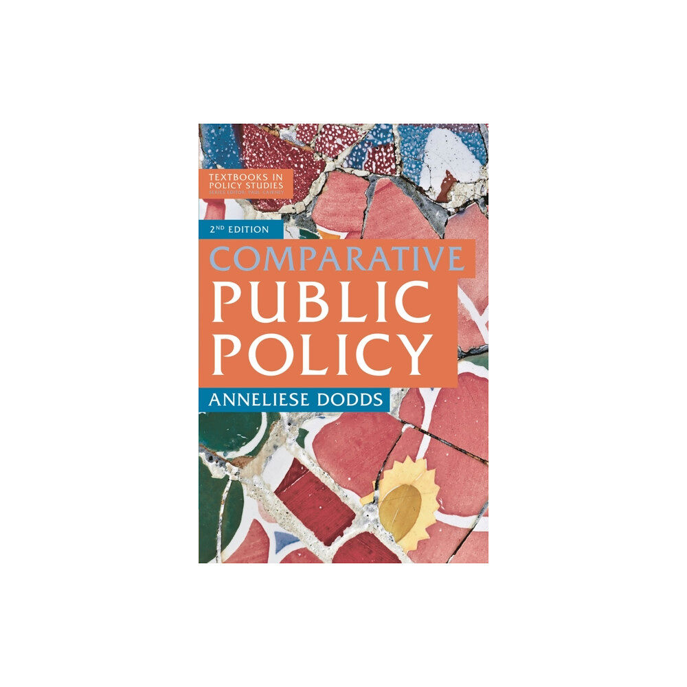 Bloomsbury Publishing PLC Comparative Public Policy (häftad, eng)