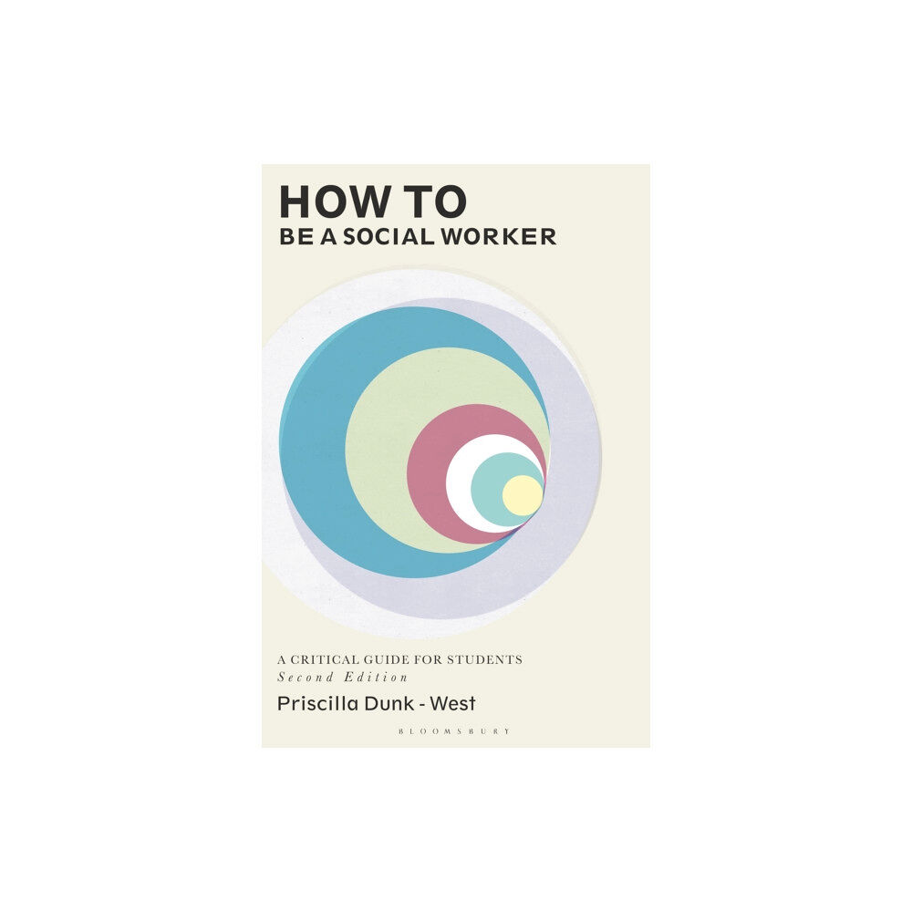 Bloomsbury Publishing PLC How to be a Social Worker (häftad, eng)