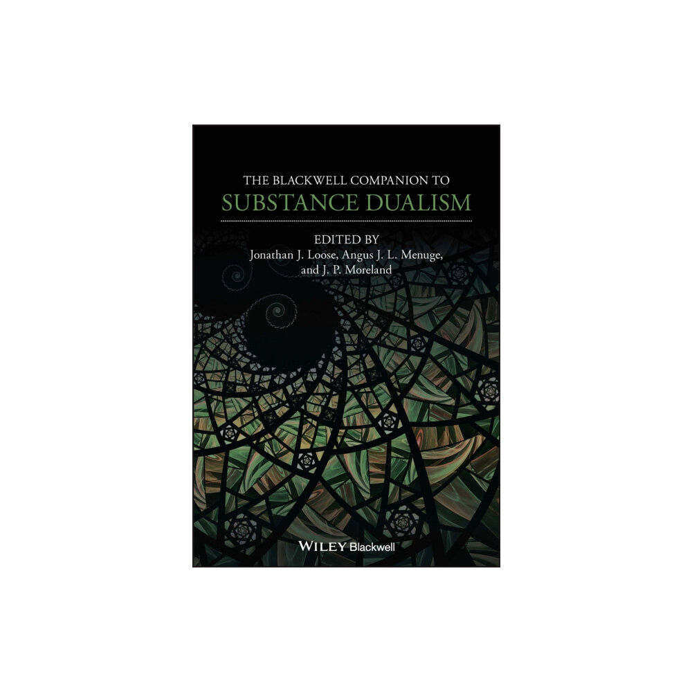 John Wiley And Sons Ltd The Blackwell Companion to Substance Dualism (häftad, eng)