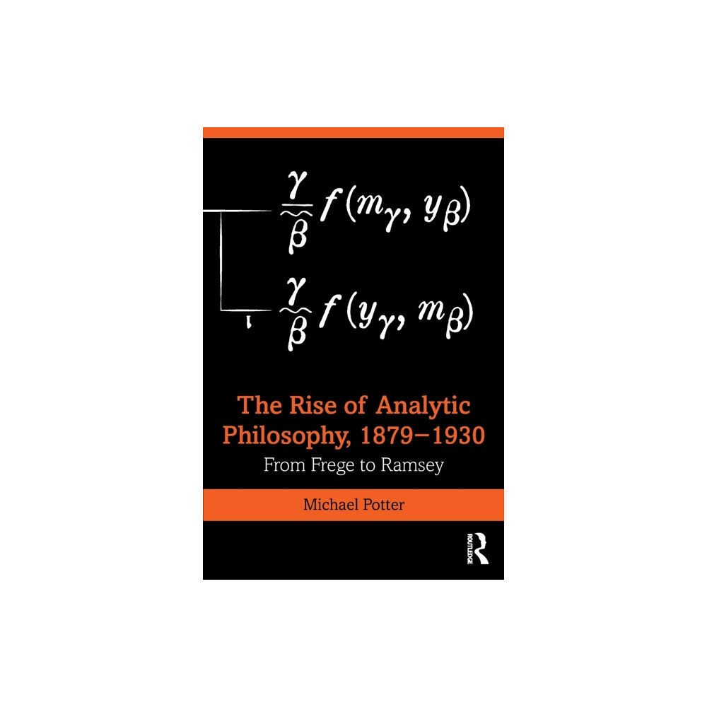 Taylor & francis ltd The Rise of Analytic Philosophy, 1879–1930 (häftad, eng)