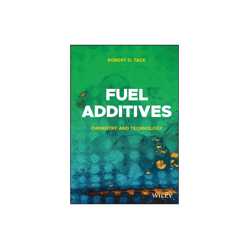 John Wiley & Sons Inc Fuel Additives (inbunden, eng)