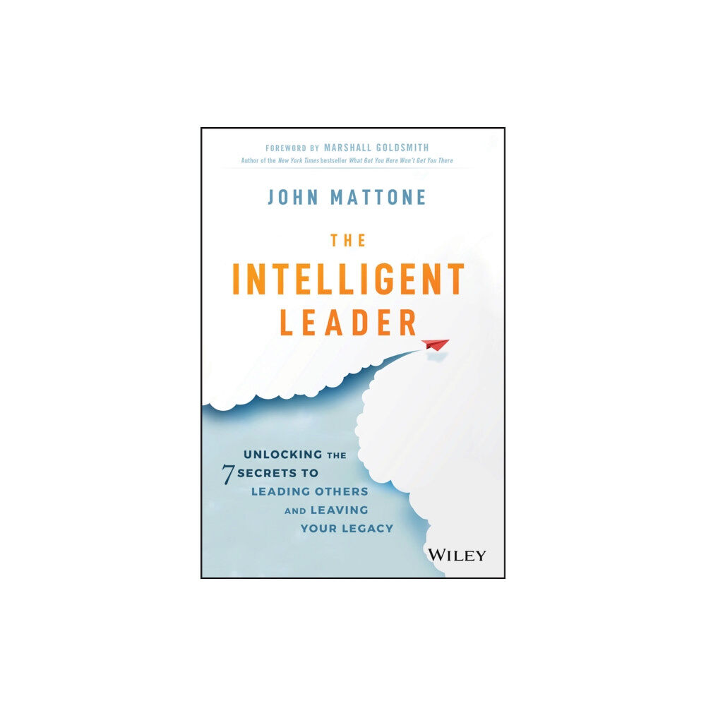 John Wiley & Sons Inc The Intelligent Leader (inbunden, eng)