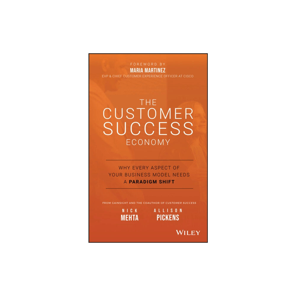 John Wiley & Sons Inc The Customer Success Economy (inbunden, eng)