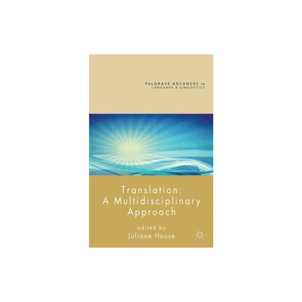 Palgrave macmillan Translation: A Multidisciplinary Approach (häftad, eng)