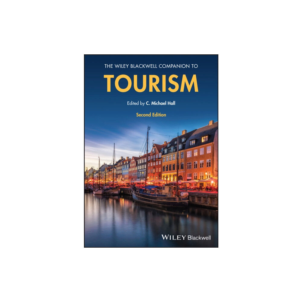 John Wiley And Sons Ltd The Wiley Blackwell Companion to Tourism (inbunden, eng)