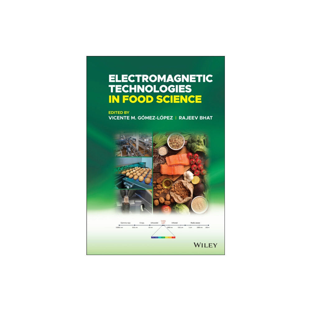 John Wiley & Sons Inc Electromagnetic Technologies in Food Science (inbunden, eng)