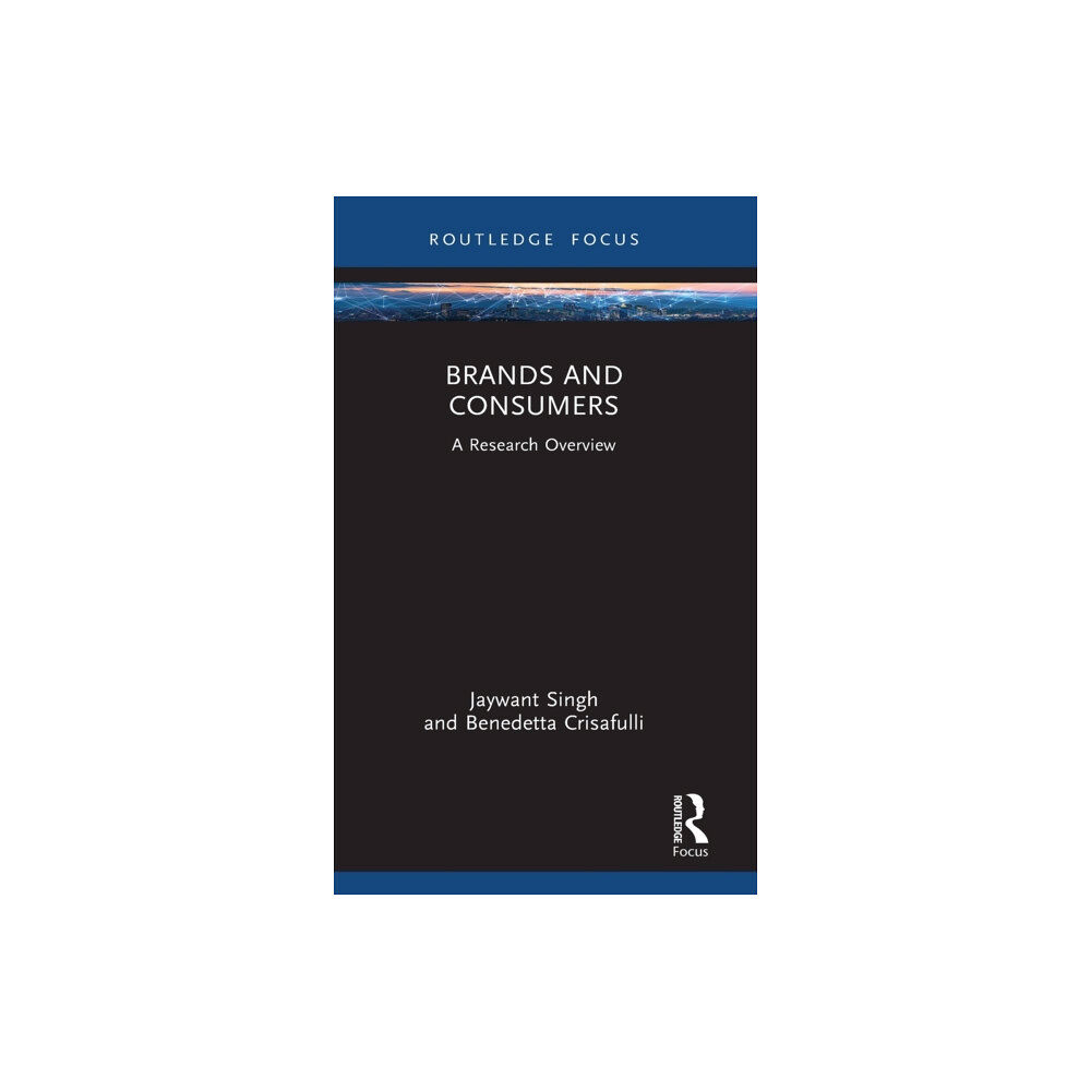 Taylor & francis ltd Brands and Consumers (inbunden, eng)
