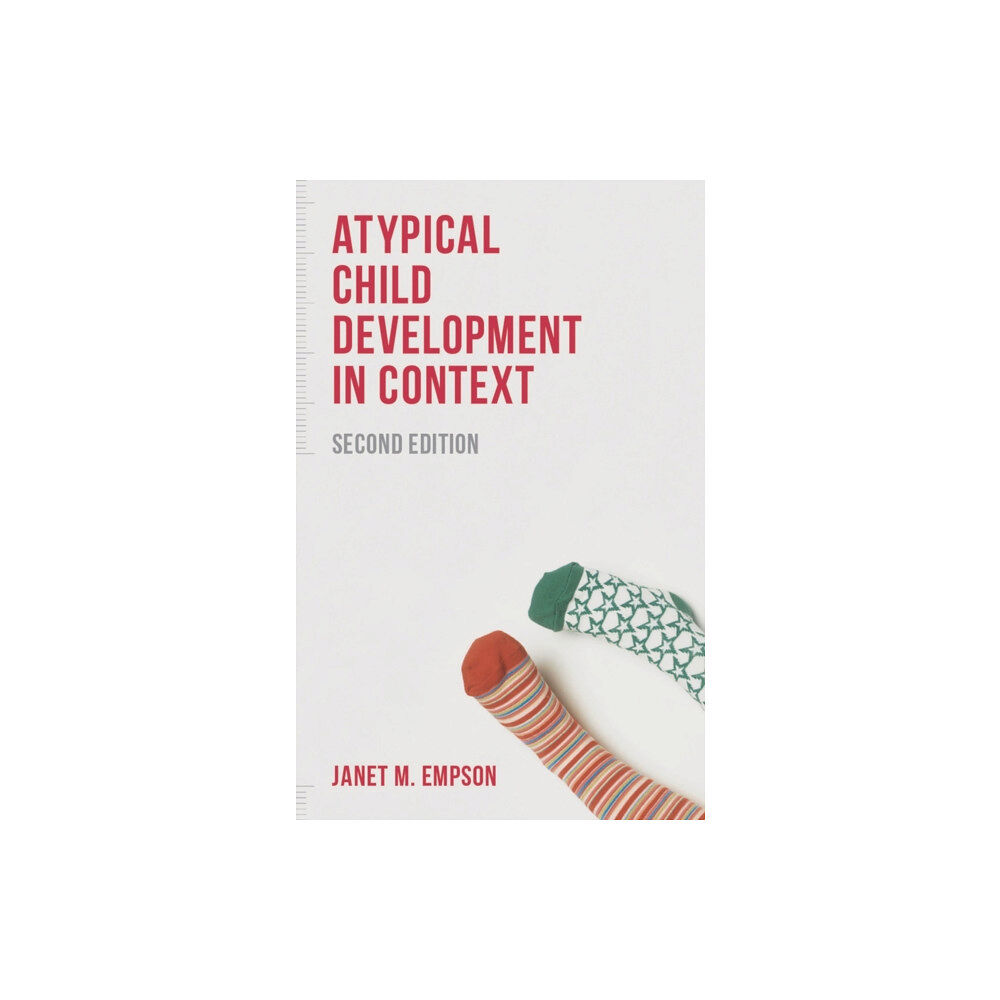 Bloomsbury Publishing PLC Atypical Child Development in Context (häftad, eng)