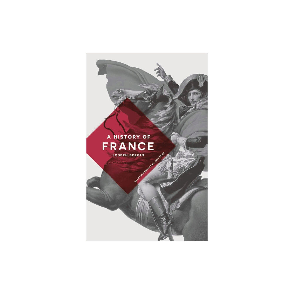 Bloomsbury Publishing PLC A History of France (häftad, eng)