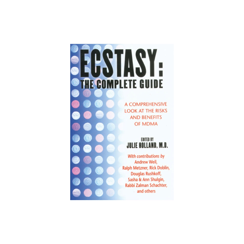 Inner Traditions Bear and Company Ecstasy: The Complete Guide (häftad, eng)