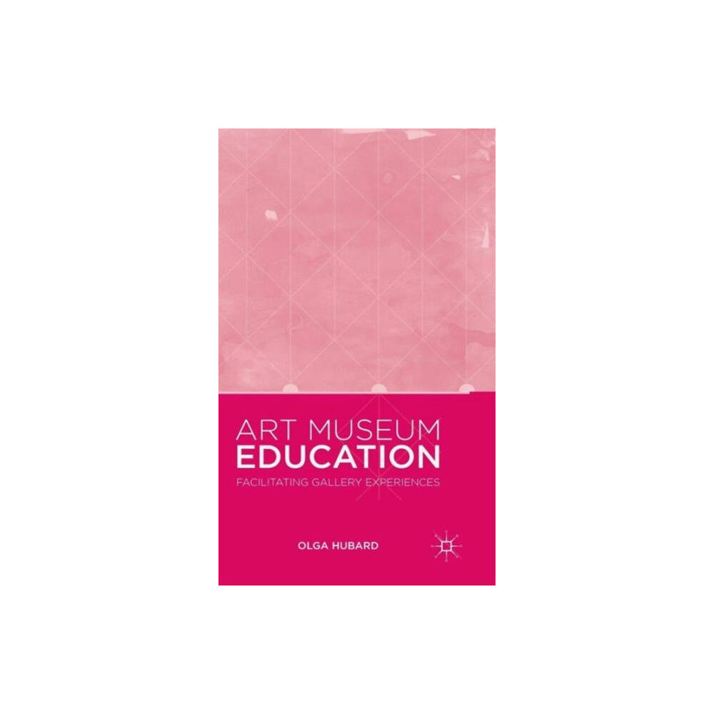 Palgrave macmillan Art Museum Education (inbunden, eng)