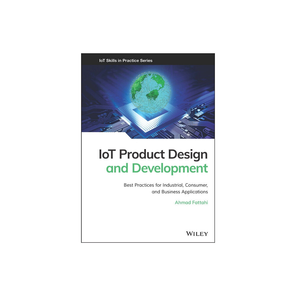 John Wiley & Sons Inc IoT Product Design and Development (inbunden, eng)