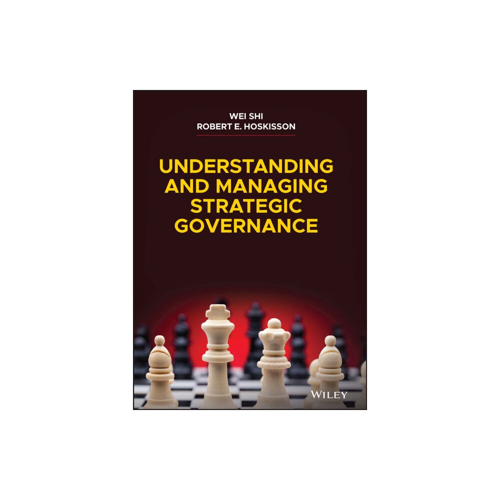 John Wiley & Sons Inc Understanding and Managing Strategic Governance (inbunden, eng)