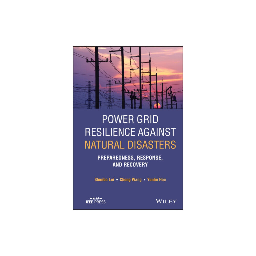 John Wiley & Sons Inc Power Grid Resilience against Natural Disasters (inbunden, eng)