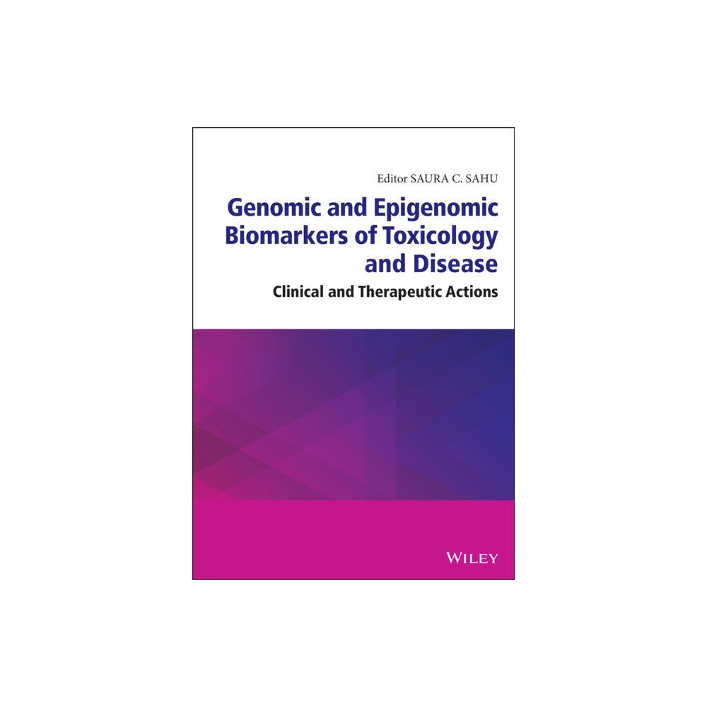 John Wiley & Sons Inc Genomic and Epigenomic Biomarkers of Toxicology and Disease (inbunden, eng)