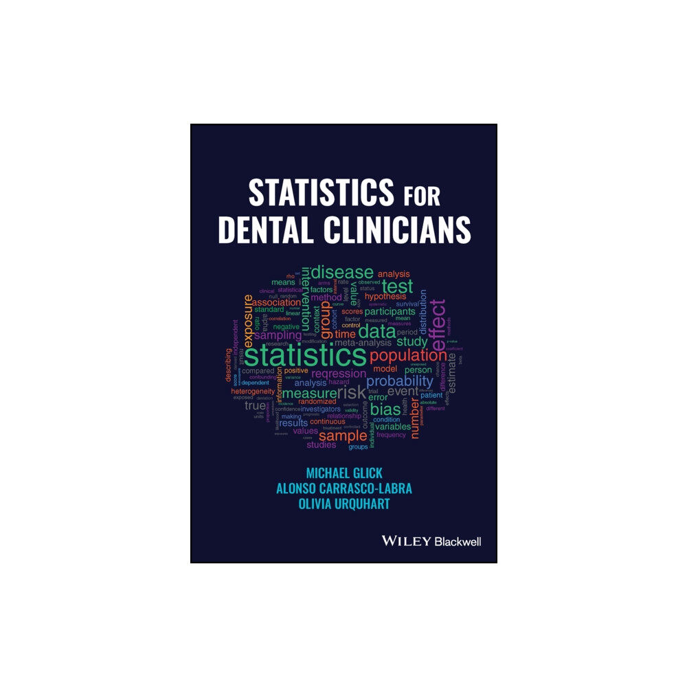 John Wiley And Sons Ltd Statistics for Dental Clinicians (häftad, eng)