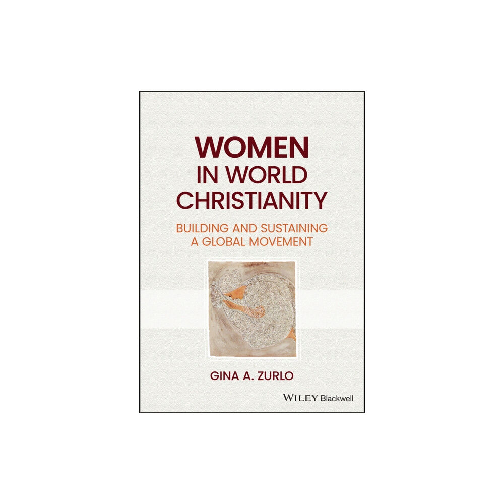 John Wiley And Sons Ltd Women in World Christianity (häftad, eng)