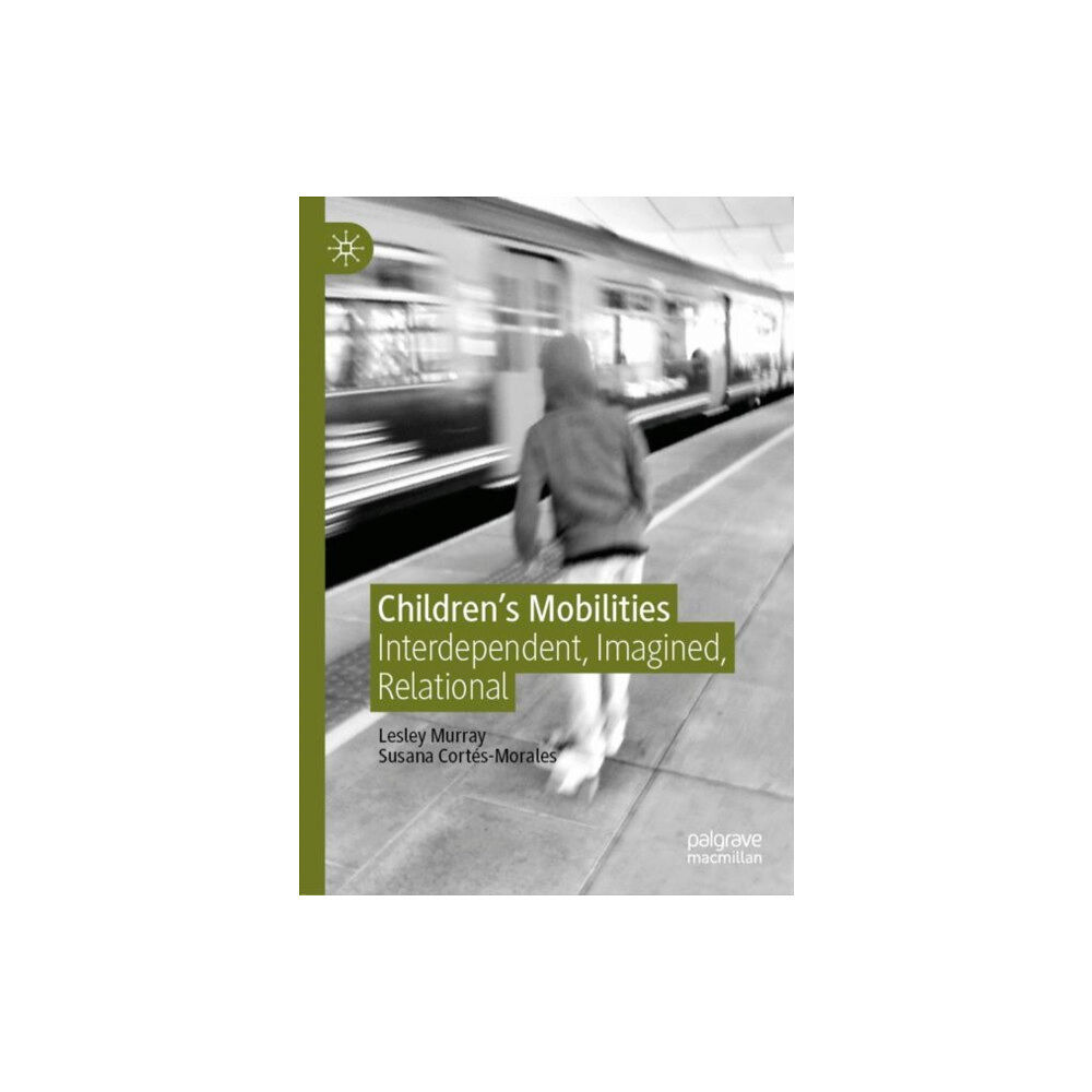 Palgrave macmillan Children's Mobilities (inbunden, eng)