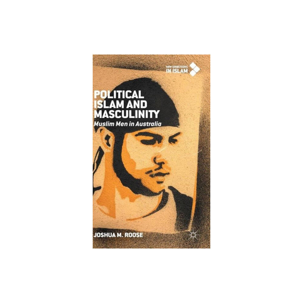 Palgrave macmillan Political Islam and Masculinity (inbunden, eng)