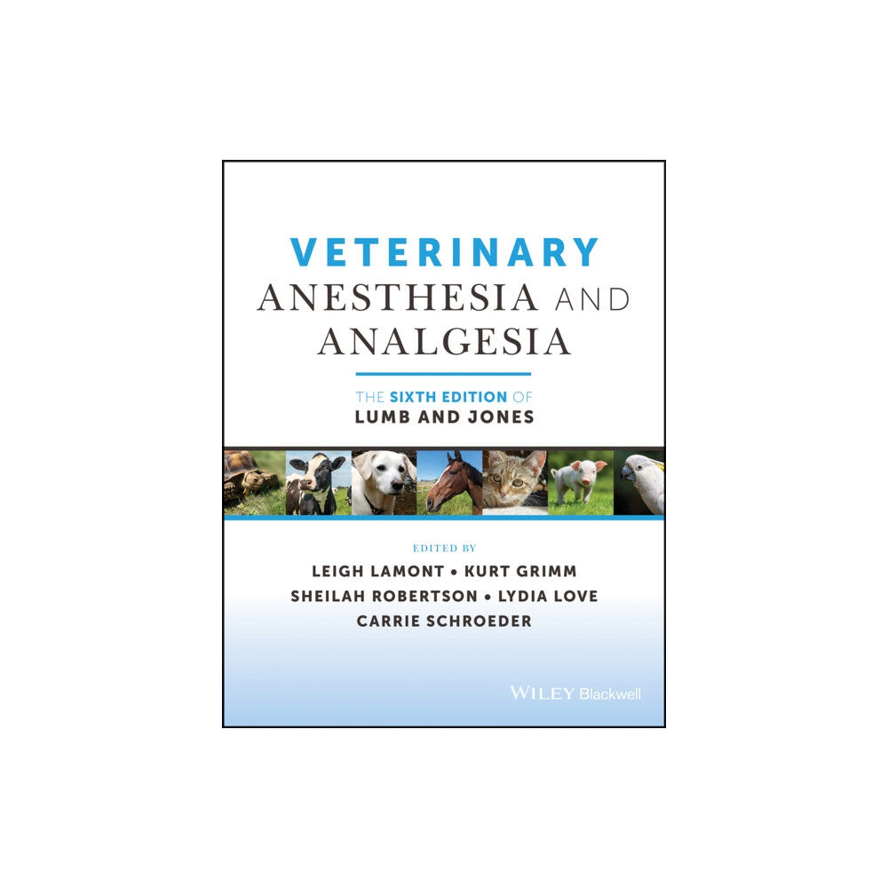 John Wiley And Sons Ltd Veterinary Anesthesia and Analgesia, The 6th Edition of Lumb and Jones (inbunden, eng)