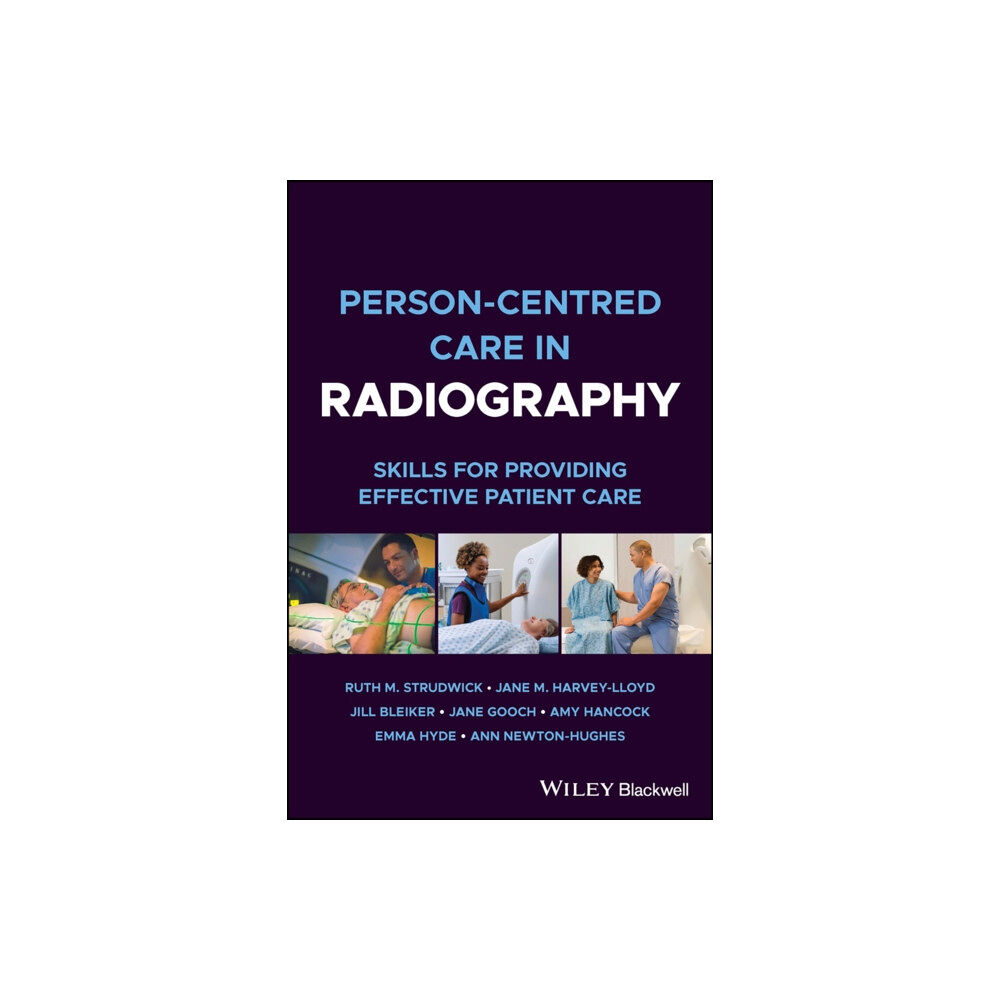 John Wiley And Sons Ltd Person-centred Care in Radiography (häftad, eng)