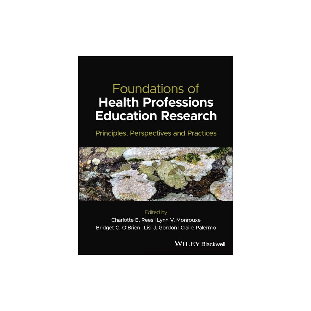 John Wiley And Sons Ltd Foundations of Health Professions Education Research (häftad, eng)