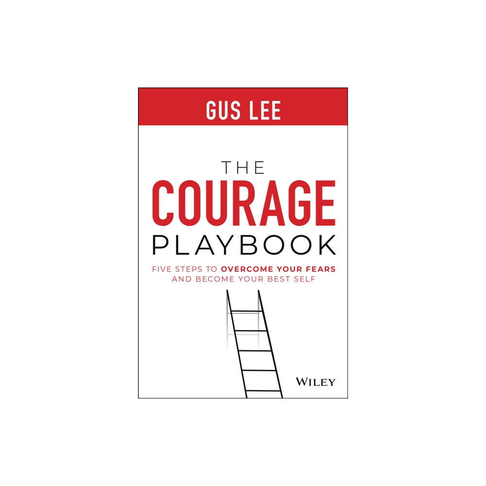 John Wiley & Sons Inc The Courage Playbook (inbunden, eng)