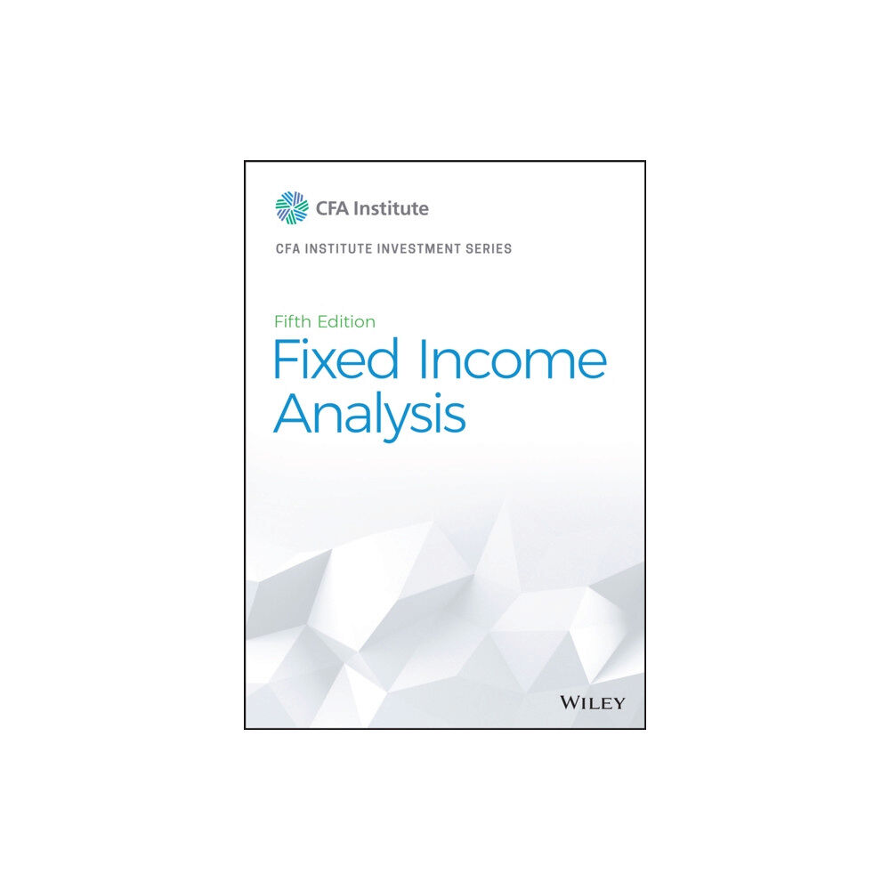 John Wiley & Sons Inc Fixed Income Analysis (inbunden, eng)