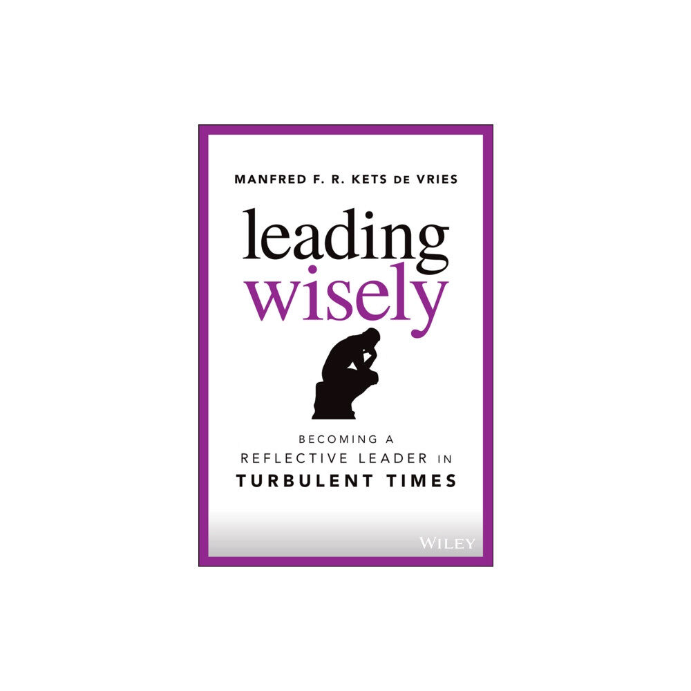 John Wiley & Sons Inc Leading Wisely (inbunden, eng)