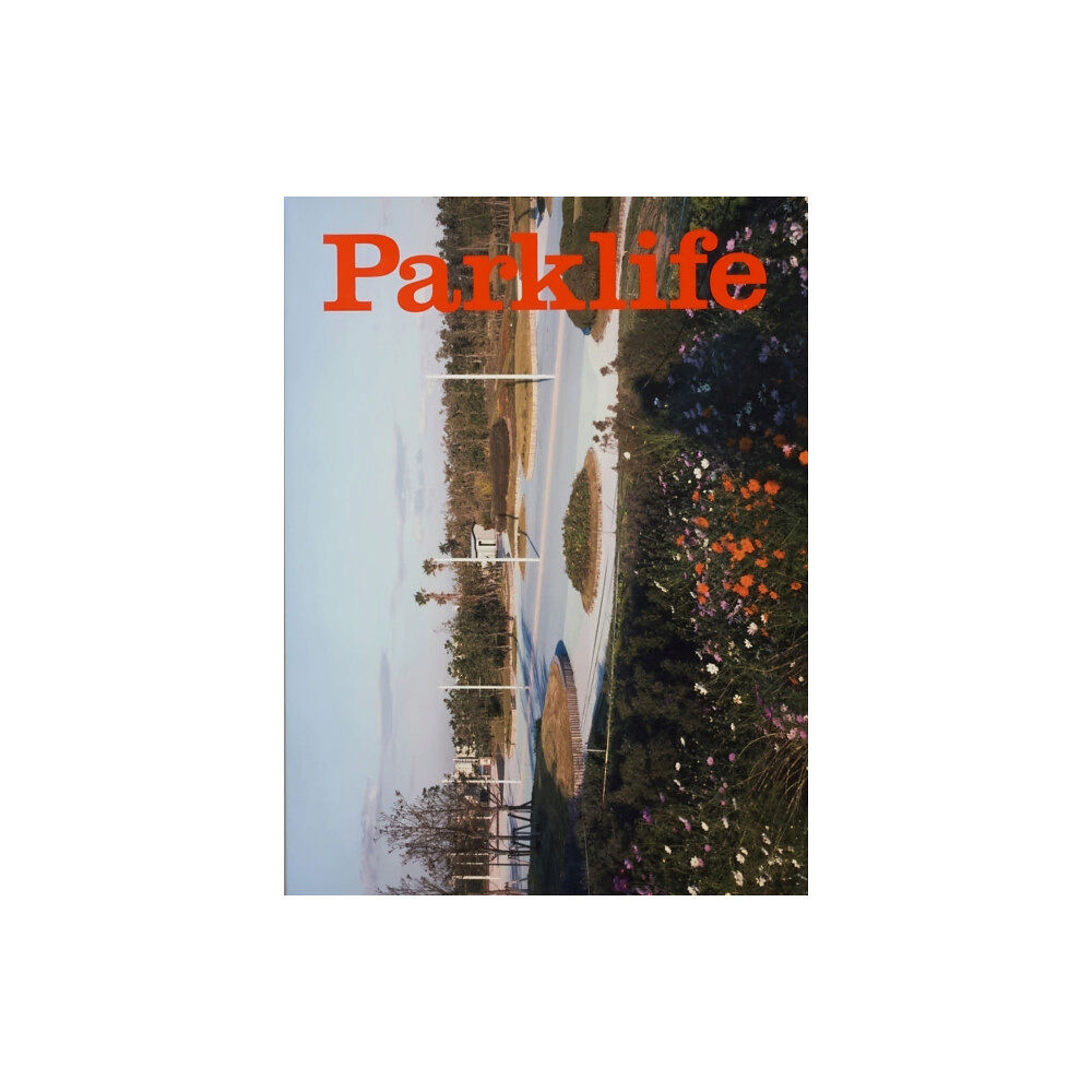 Antenne Books Limited Parklife 1 - A refuge from the urban sprawl (häftad, eng)