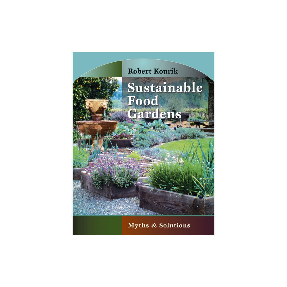 Metamorphic Press,U.S. Sustainable Food Gardens (häftad, eng)