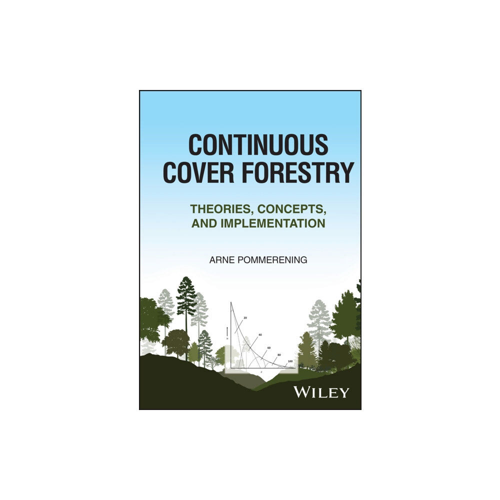 John Wiley & Sons Inc Continuous Cover Forestry (inbunden, eng)