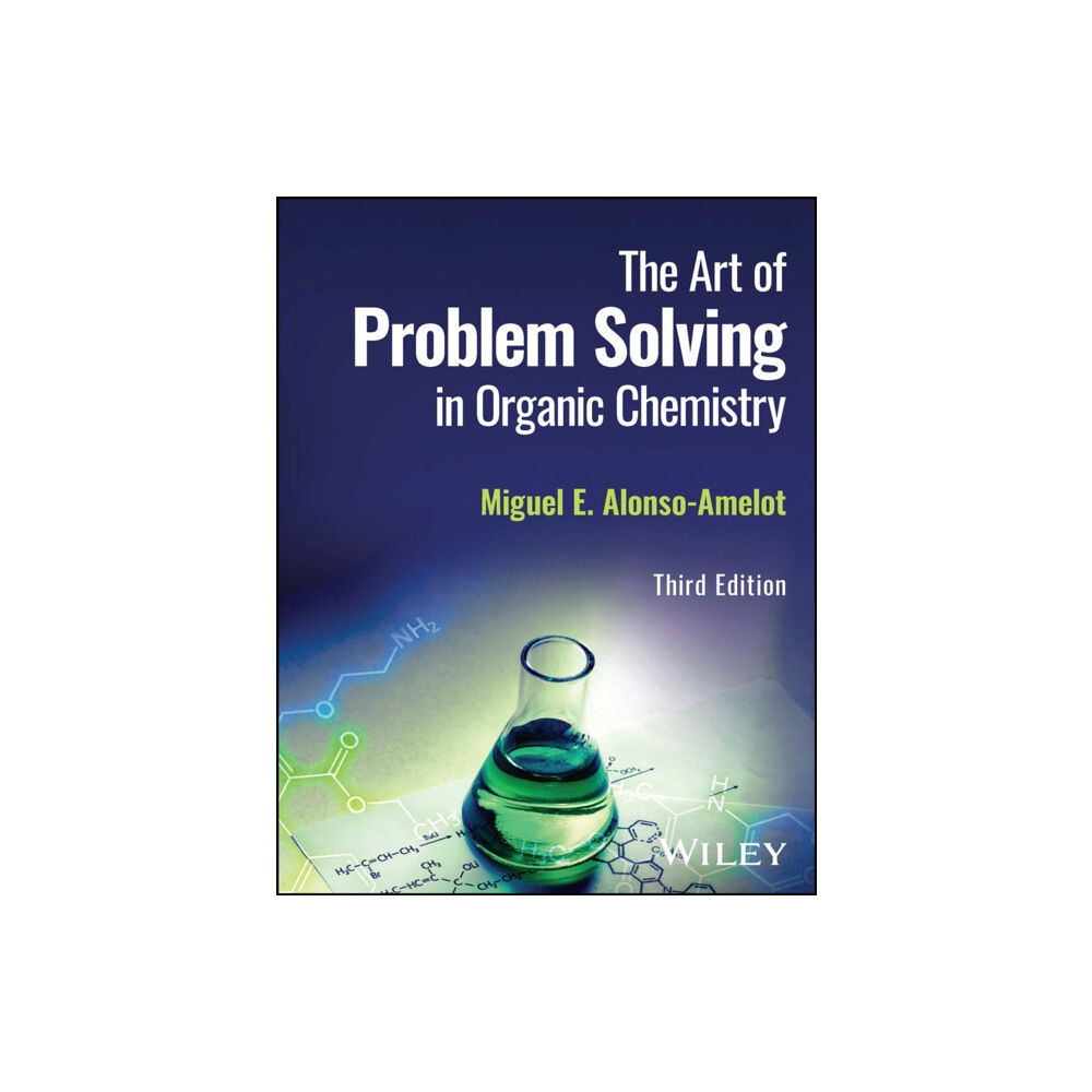 John Wiley & Sons Inc The Art of Problem Solving in Organic Chemistry (häftad, eng)