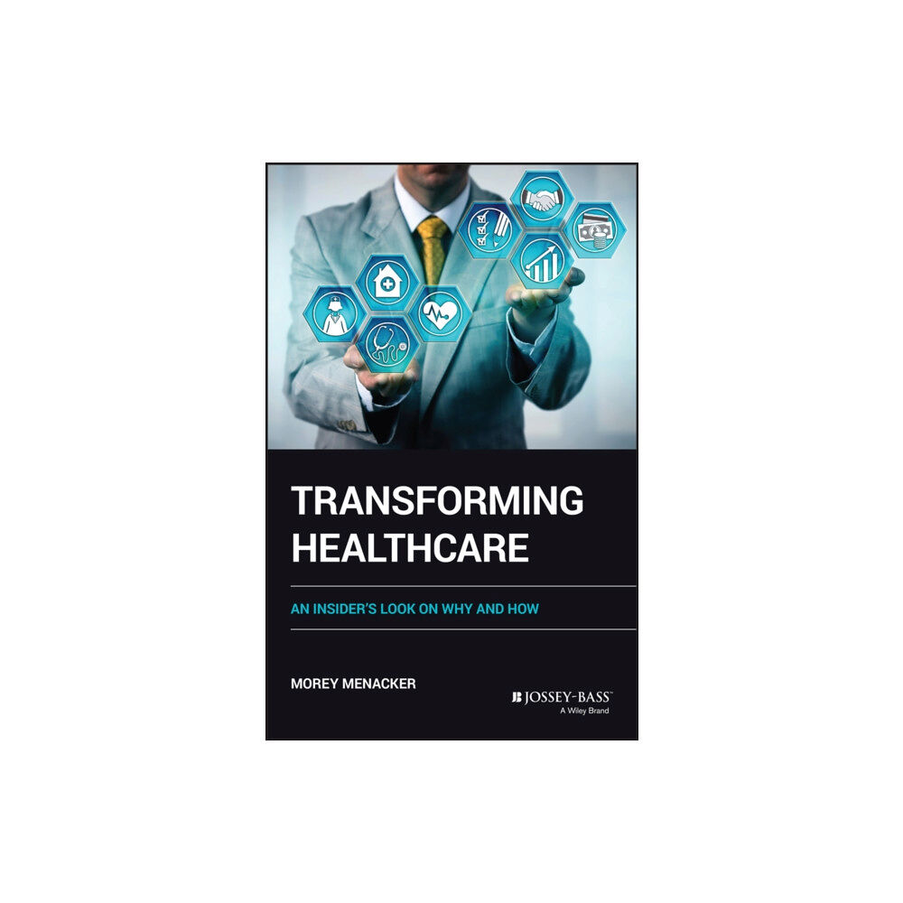 John Wiley & Sons Inc Transforming Healthcare (häftad, eng)