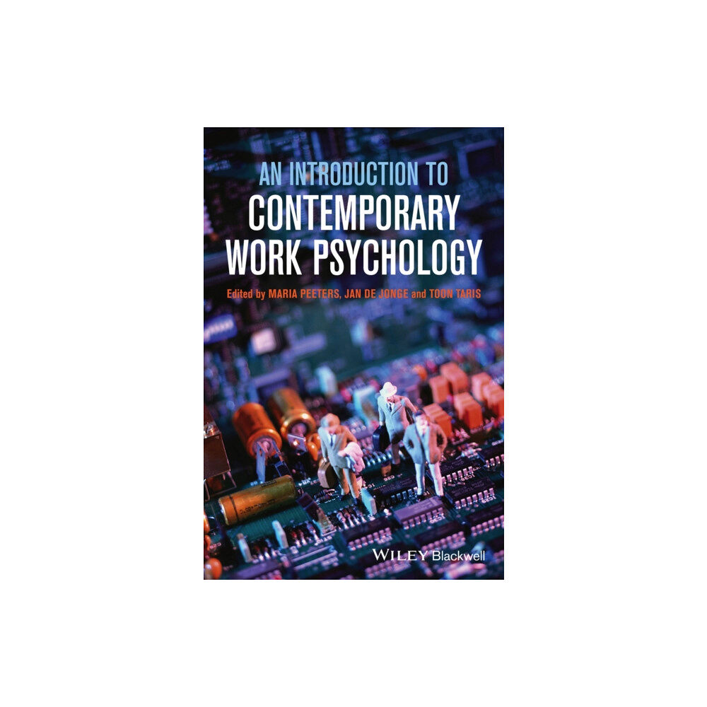 John Wiley And Sons Ltd An Introduction to Contemporary Work Psychology (inbunden, eng)