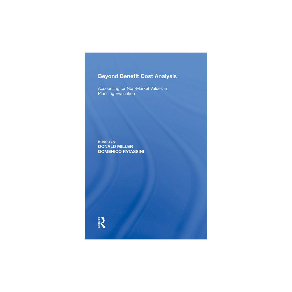 Taylor & francis ltd Beyond Benefit Cost Analysis (häftad, eng)