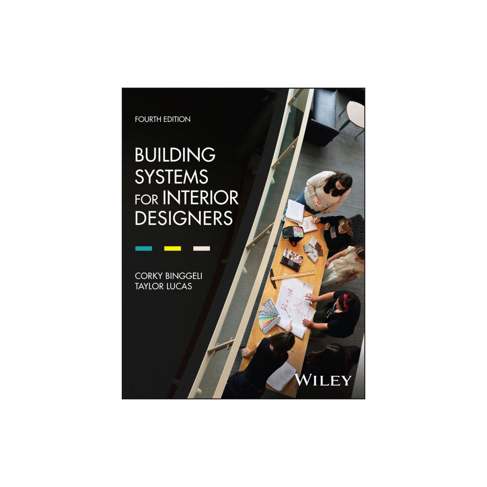 John Wiley & Sons Inc Building Systems for Interior Designers (inbunden, eng)