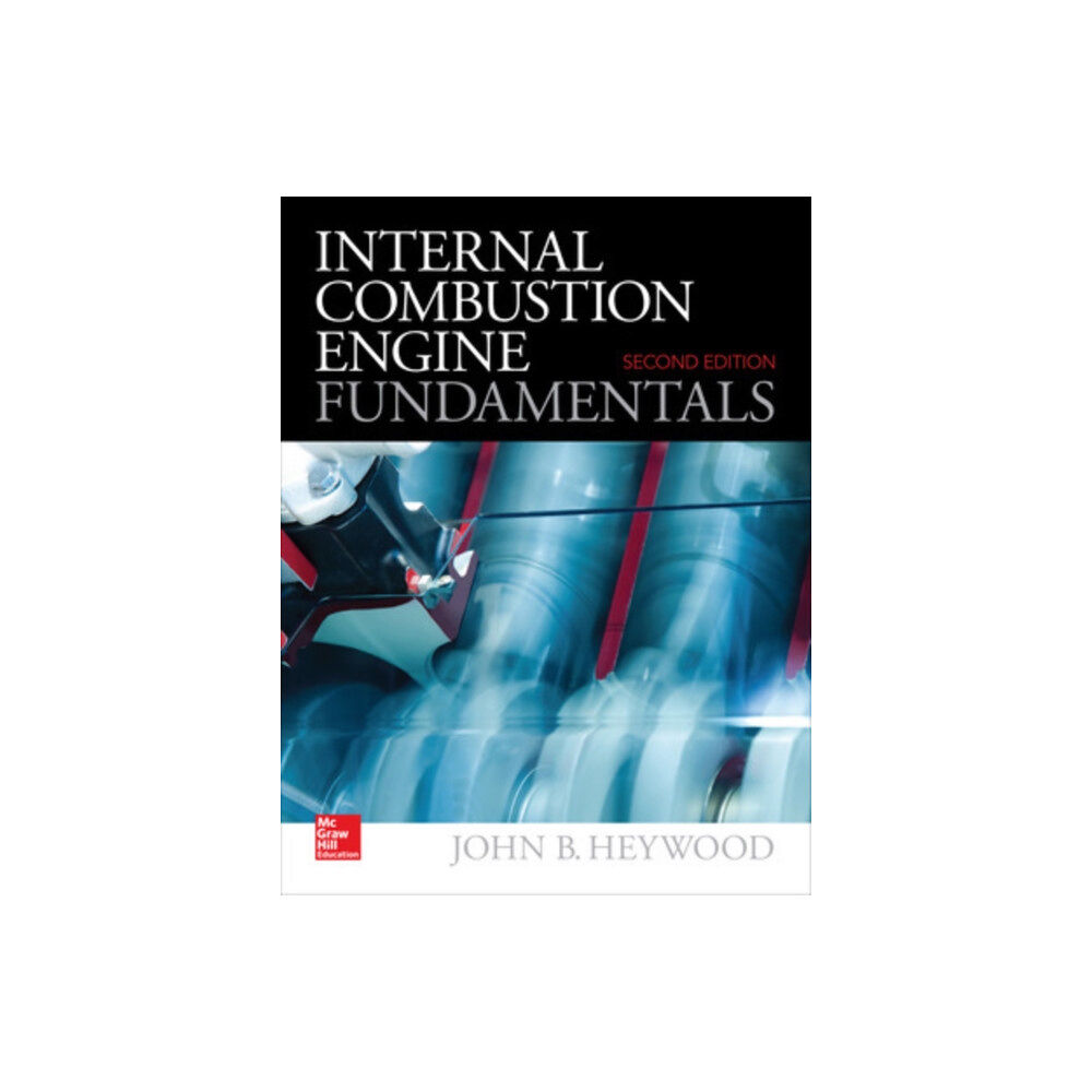 McGraw-Hill Education Internal Combustion Engine Fundamentals 2E (inbunden, eng)