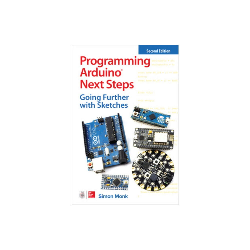 McGraw-Hill Education Programming Arduino Next Steps: Going Further with Sketches, Second Edition (häftad, eng)