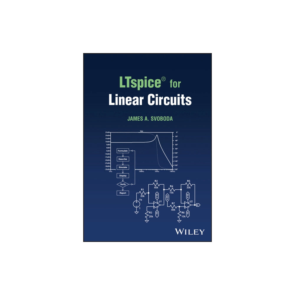 John Wiley & Sons Inc LTspice® for Linear Circuits (inbunden, eng)