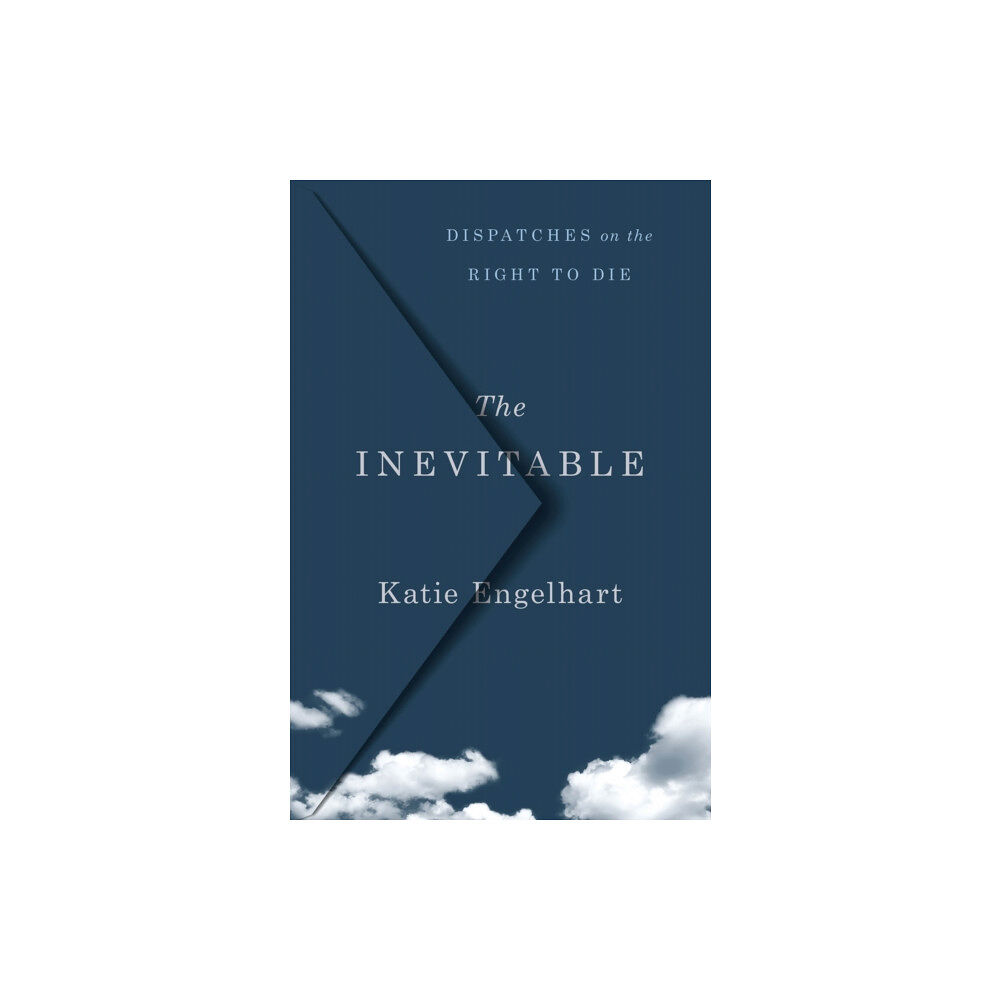 St. Martin's Publishing Group The Inevitable (inbunden, eng)