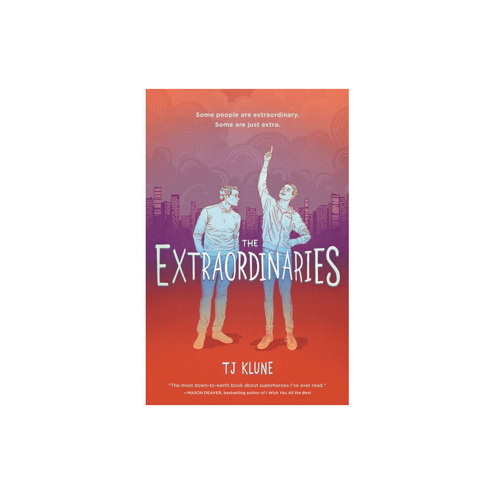 Tor Publishing Group The Extraordinaries (inbunden, eng)