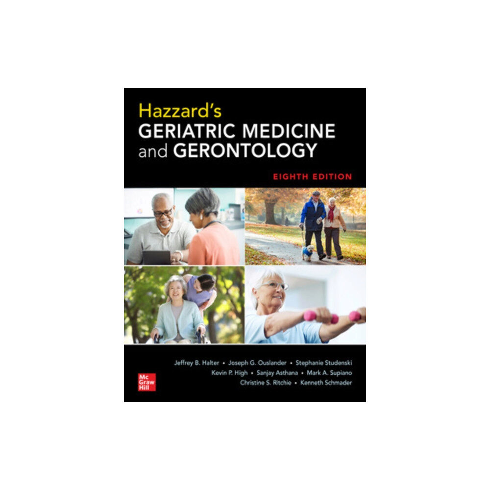 McGraw-Hill Education Hazzard's Geriatric Medicine and Gerontology, Eighth Edition (häftad, eng)