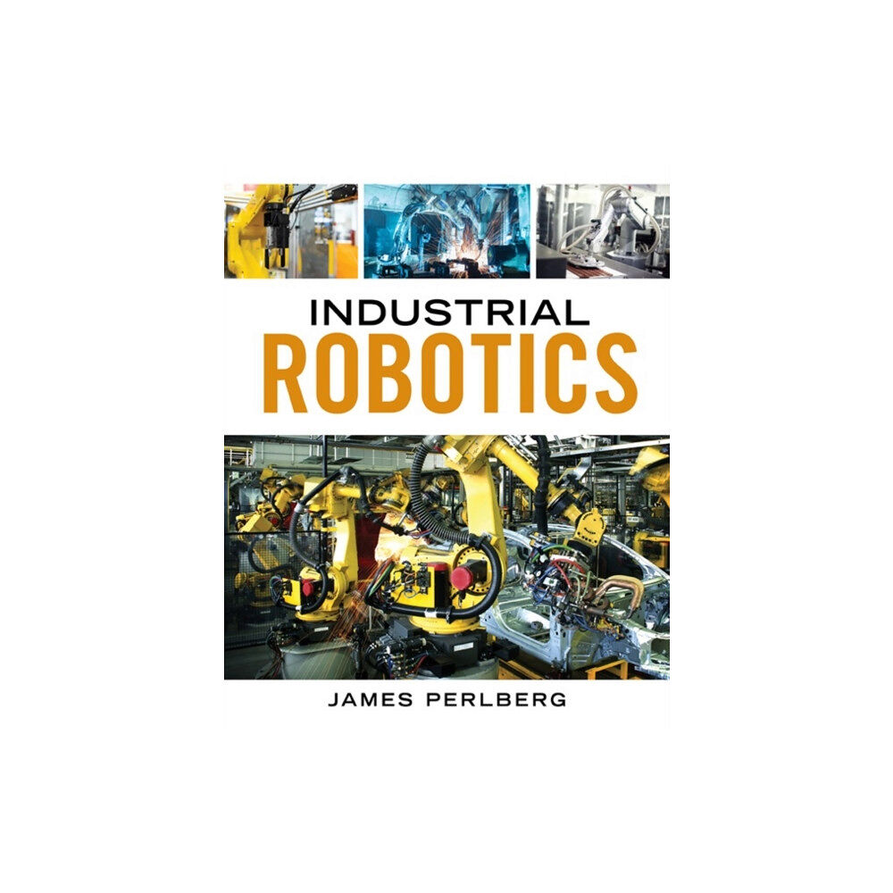 Cengage Learning, Inc Industrial Robotics (häftad, eng)